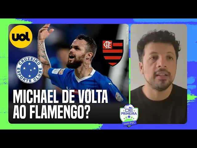 Hernan: Cruzeiro entra na disputa com o Flamengo por Michael