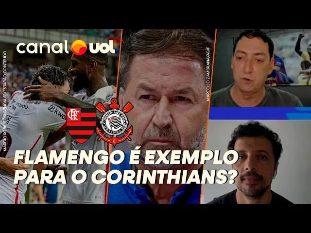 Flamengo pode ser exemplo para reconstrução do Corinthians, afirma PVC
