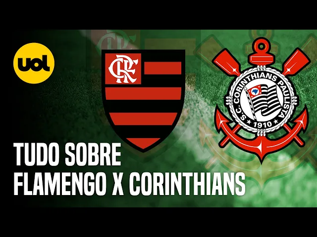 Flamengo x Corinthians: onde assistir e horário do jogo do Brasileirão