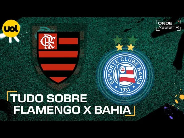 Flamengo x Bahia: onde assistir ao vivo e horário do jogo da Copa do Brasil