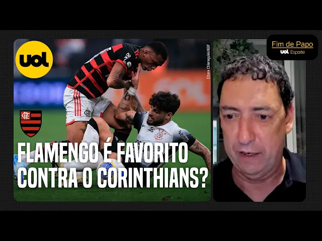 Flamengo x Corinthians: 'Calor de Itaquera pode equilibrar duelo', diz PVC