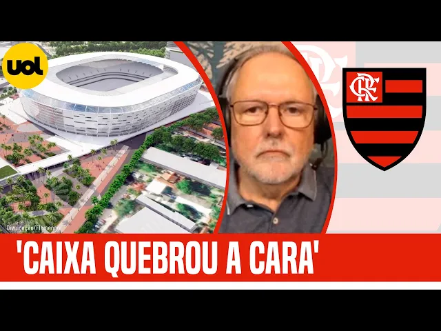RMP critica Caixa em negociação com Flamengo por estádio: 'Quebrou a cara'